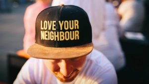 Love God and Love your neighbor